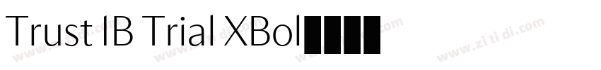 Trust 1B Trial XBol字体转换 Trust 1B Trial XBol字体转换